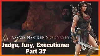 Lets play Part 37 - Judge, Jury, Executioner - Assassin's Creed Odyssey