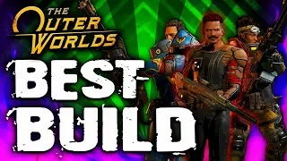 The Outer Worlds - BEST BUILD - The Captain