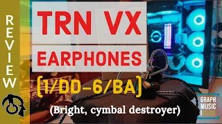 TRN VX earphone  (1/DD-6/BA) Review