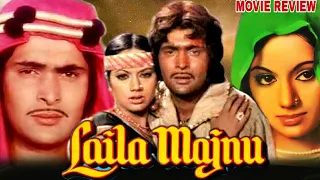 Laila Majnu 1976 Hindi Movie Review | Rishi Kapoor | Ranjeeta Kaur | Danny Denzongpa | Aruna Irani