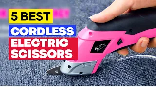 Top 5 Best Electric Scissors | Rechargeable Shears Portable Cloth Cutter