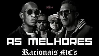 RACIONAIS MC'S AS MELHORES