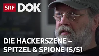 Die Hackerszene | Die Schweiz in geheimer Mission (5/5) | Doku | SRF Dok