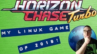 Horizon Chase Turbo - My Linux Game of 2018