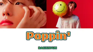 《日本語字幕＋カナルビ＋歌詞》Poppin' ベッキョン BAEKHYUN ベクヒョン EXO Candy Delight 和訳 lyrics 가사 백현