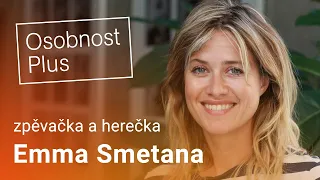 Emma Smetana: Novinařinu jsem dočasně pověsila na hřebík