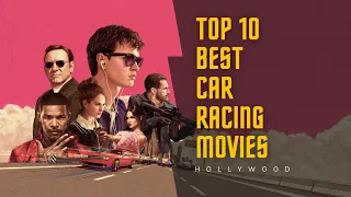 Top 10 Best Car Racing Movies | Hollywood Racing Action Movies