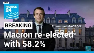 Breaking: Macron re-elected French president with 58.2% of the vote • FRANCE 24 English