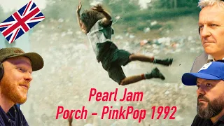 Pearl Jam - Porch [Pinkpop 1992] REACTION!! | OFFICE BLOKES REACT!!