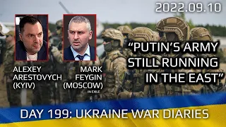 War Day 199: war diaries w/Advisor to Ukraine President, Intel Officer @arestovych & #Feygin