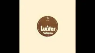 Lucifer -[12]- Fuck You (Bonus Track) 7" single