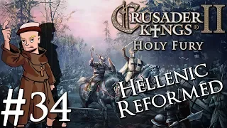 Crusader Kings 2 Holy Fury | By Jupiter | Part 34 | The Olympian Champions