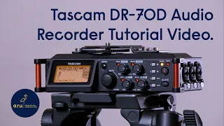 Tascam DR 70D Tutorial Video