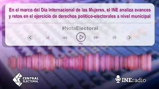 En el marco del Día Internacional de las Mujeres, el INE analiza avances y retos a nivel municipal