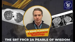 Cardiothoracic Radiology and 2A Tips - SRT FRCR 2A Pearls of Wisdom 2023 Part 3