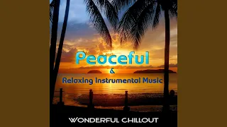 Wonderful Chill Out Lounge Music