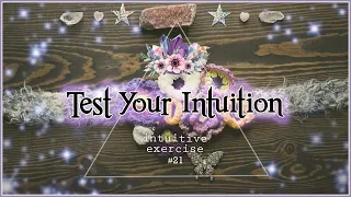 Test Your Intuition #21 | Intuitive Exercise Psychic Abilities
