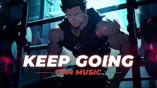 Songs to keep growing towards the goal ⚡ WORKOUT MUSIC