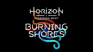 Horizon Zero Dawn - Burning Shores - Ambient OST (Depth Of Field Mix)