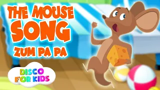 The Mouse Song 🐭 Zum Pa Pa  - Nursery Rhymes & Kids Songs | Disco For Kids