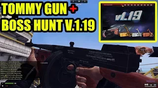 Zula - V1.19 NEW Weapon TOMMY GUN + NEW Mode BOSS HUNT