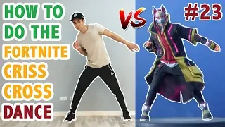 How To Do The Criss Cross (Fortnite Dance Tutorial #23) | Learn How To Dance