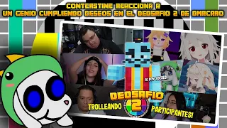 CONTERSTINE reacciona a UN GENIO CUMPLIENDO DESEOS EN EL DEDSAFIO 2 de DMACARO 🤣😨