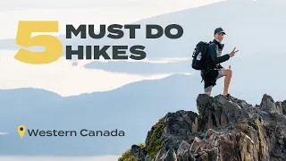 5 Must Do HIKES 🥾🥾 in WESTERN CANADA🌲 (BC & Alberta)