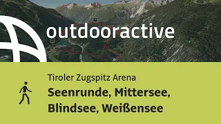 Wanderung in der Tiroler Zugspitz Arena: Seenrunde, Mittersee, Blindsee, Weißensee