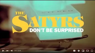 The Satyrs - Don't Be Surprised - Sundazed Scholastic Film Short - mini-documentary