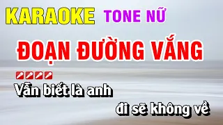 Karaoke Đoạn Đường Vắng Tone Nữ Nhạc Sống Dễ Hát | Hoàng Luân