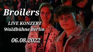 BROILERS LIVE KONZERT 06.08.2022 WALDBÜHNE BERLIN