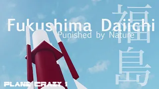 Fukushima Daiichi: Punished by Nature | A ROBLOX Plane Crazy Documentary