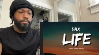 Dax - "LIFE" (Official Music Video)/Twin Real World Reaction