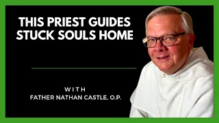 Father Nathan Castle: Unraveling the Mystery of Interrupted Death Experiences