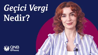 Geçici Vergi Nedir?