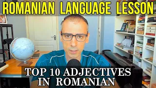 Top 10 Most Frequently Used Adjectives in the Romanian Language