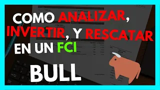 Como Analizar Un FCI | Como Rescatar Dinero De Un FCI BullMarket