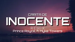 Prince Royce - Carita de Inocente (Remix - Letra) ft. Myke Towers