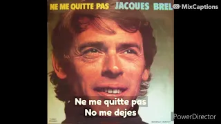 Ne me quitte pas - Jacques Brel sub francés et traducción en español