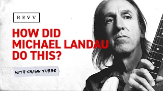 Dissecting Michael Landau's "I'm Buzzed" w/ Shawn Tubbs