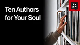 Ten Authors for Your Soul