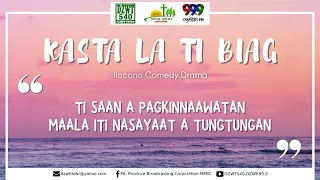 KASTA LA TI BIAG - July 31, 2021