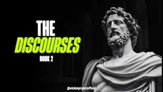 Epictetus - The Discourses (Audiobook) | Book 2