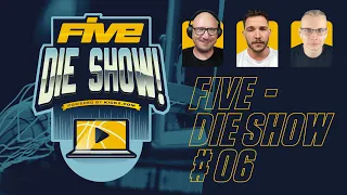 FIVE - Die Show #6