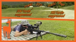 Downrange Silencer Sound Test! 6.5 Creedmoor Savage Model 10 GRS Rifle