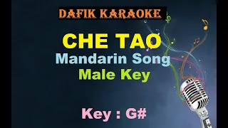 Che Tao (Karaoke) Mandarin Song ,Nada cowok/ Male Key G#