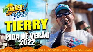 TIERRY AO VIVO NO PIDA DE VERÃO 2022