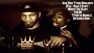 Mike Tyson Highlights - 2Pac  - Road to Glory - Entrance Song Tyson vs Bruno 2