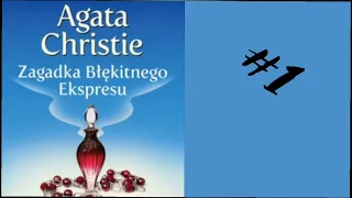 Agatha Christie Zagadka Błękitnego Ekspresu  1 Audiobook cały #agathachristie #zagadka #audiobookpl